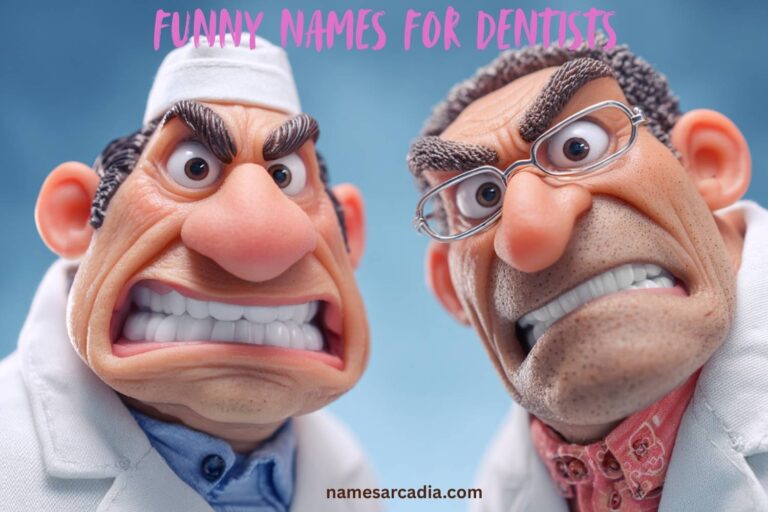 funny names for dentists