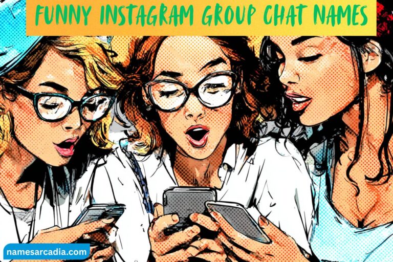 funny instagram group chat names