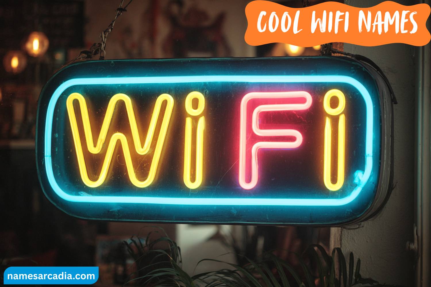 cool WiFi names